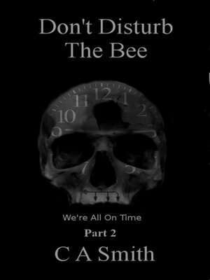 cover image of Don't Disturb the Bee (Part 2)